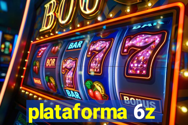 plataforma 6z